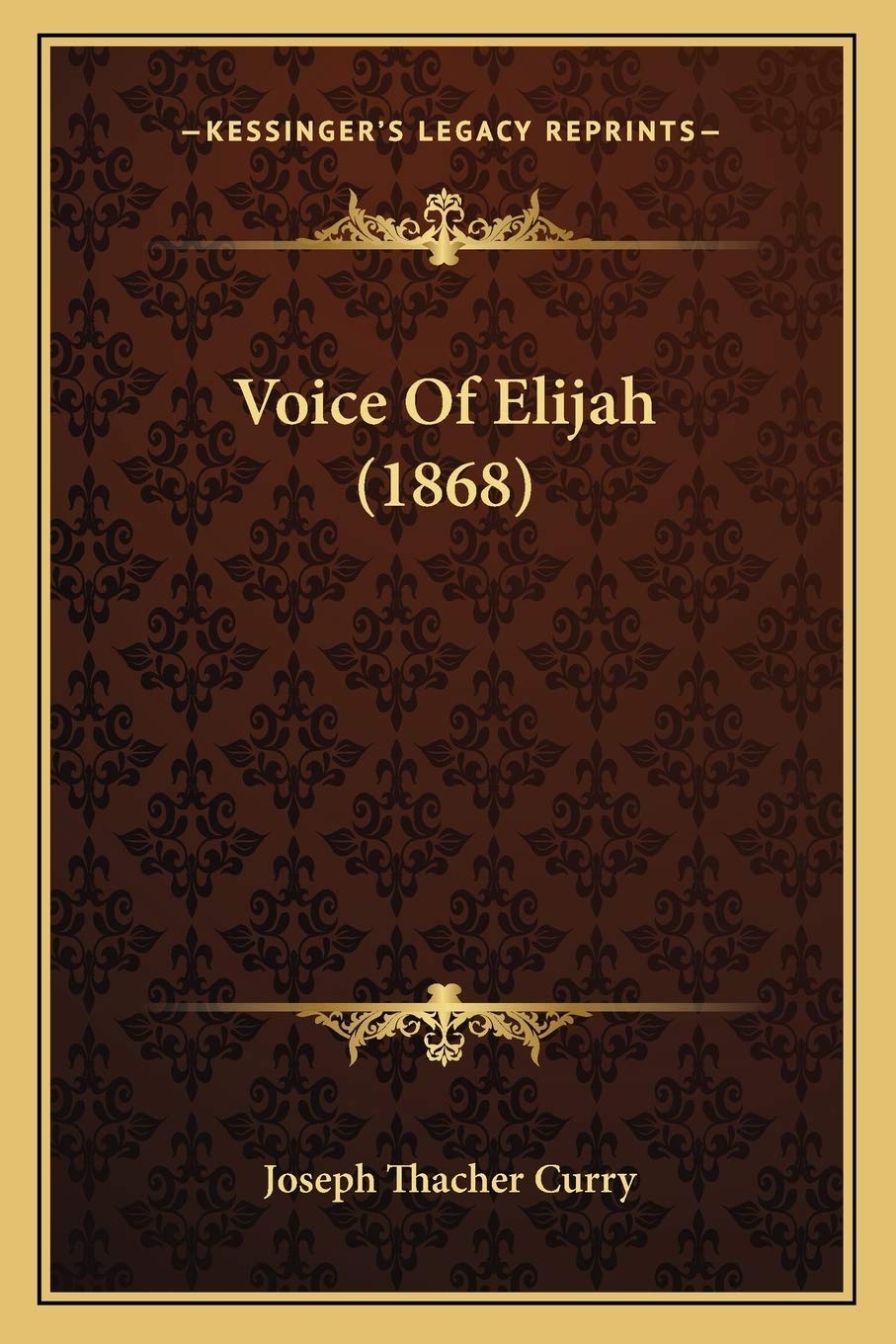 Voice Of Elijah (1868)