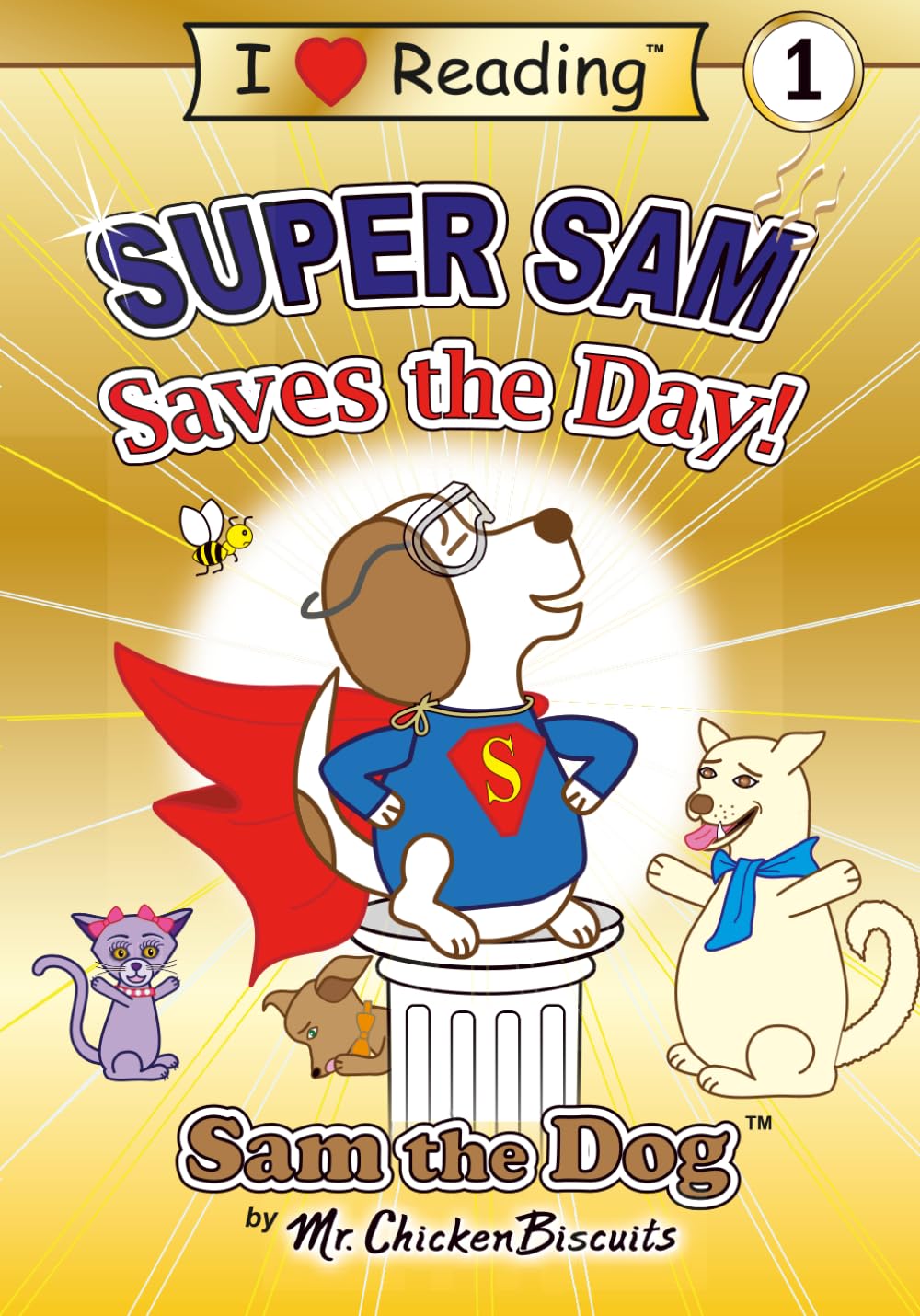 Super Sam Saves the Day! (Sam the Dog | I Love Reading Level 1)
