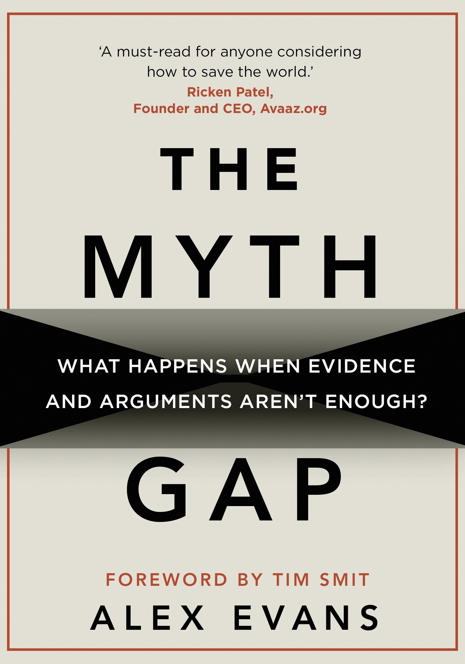 The Myth Gap: What Happens When Evidence and Arguments Aren’t Enough