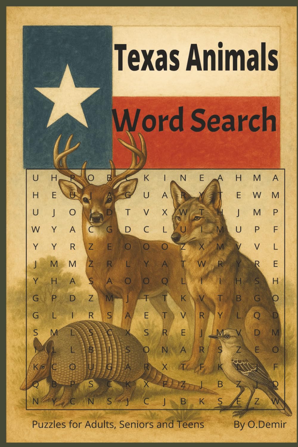 Texas Animals Word Search Puzzle Book: Texas Wildlife Word Search Book for Adults & Seniors, 55 Puzzles Featuring Iconic Animals of the Lone Star ... inches, 110 pages, Gift for vacation, holiday