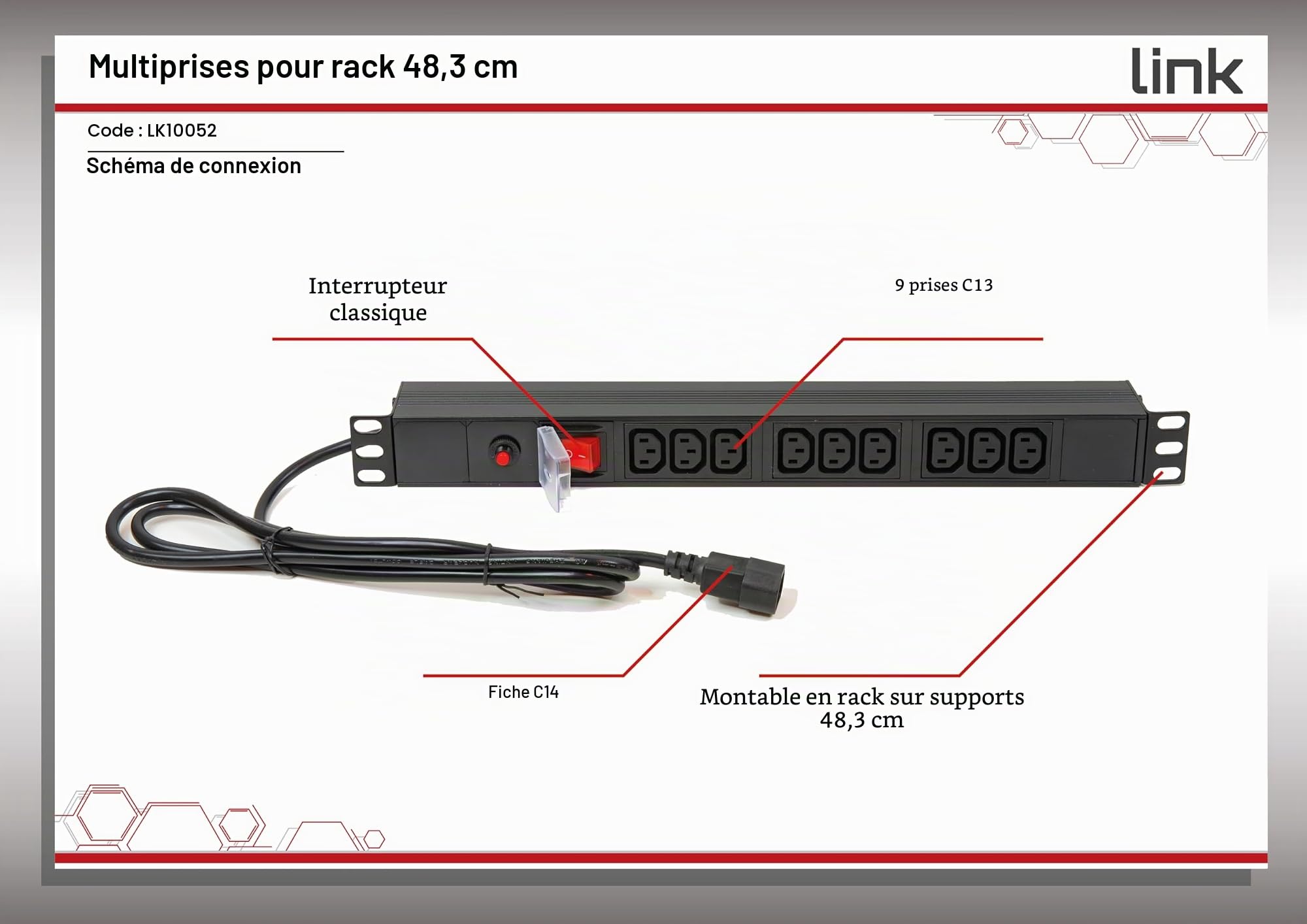 Link LK10052 Multiprise, 9 Prises Femelles IEC C13, pour Rack de 19”