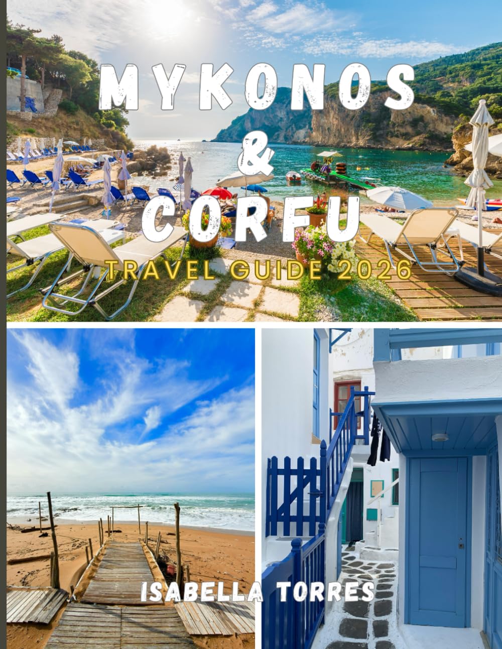 MYKONOS & CORFU ISLAND TRAVEL GUIDE 2026