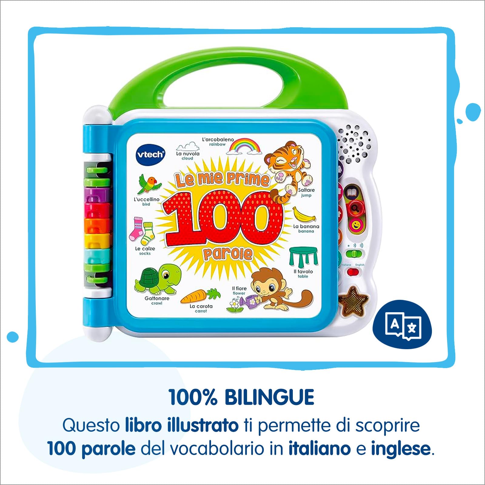 VTech Il Mio Primo Libro Illustrato - Le Mie Prime 100 Parole, Libro Bilingue per Bambini, Libro Sensoriale in Italiano e Inglese, Libro Neonato con 3 Modalità, Batterie Incluse, 18 Mesi - 4 Anni