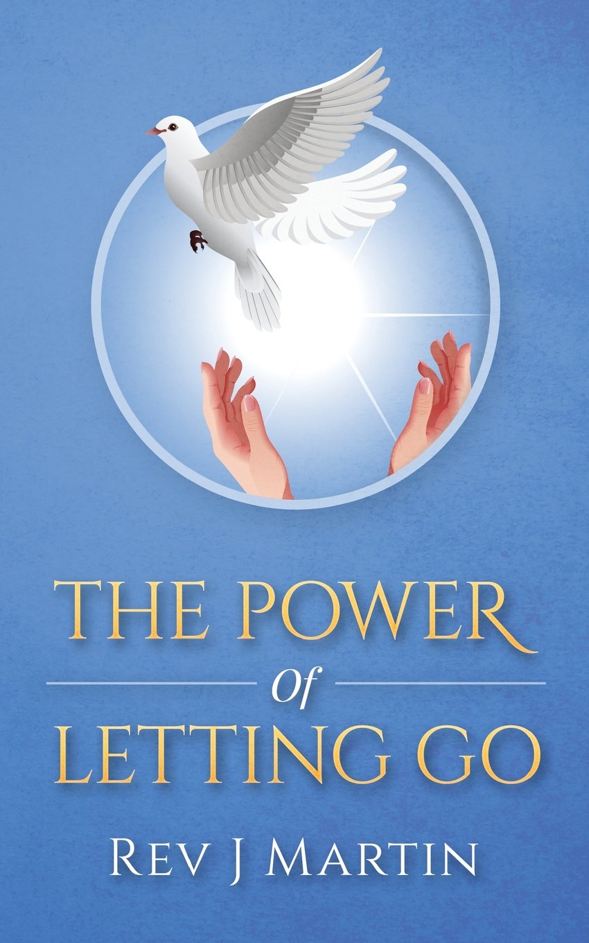Power of Letting Go: Break free from the past and future and learn to let God take control.