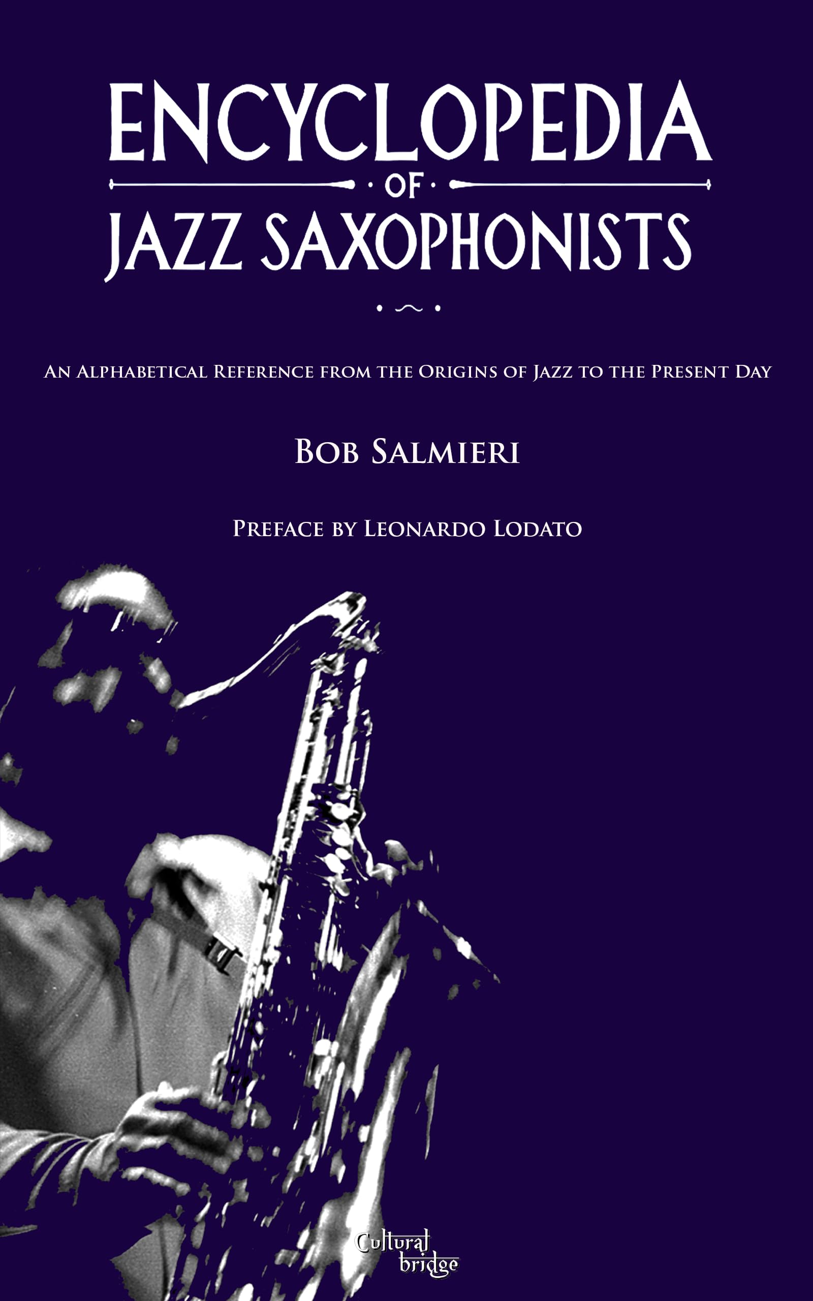 Encyclopedia of Jazz Saxophonists livre de référence alphabétique en anglais pour les passionnés