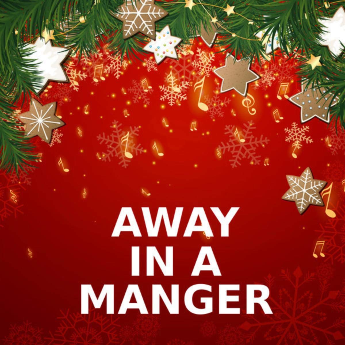 Away in a Manger