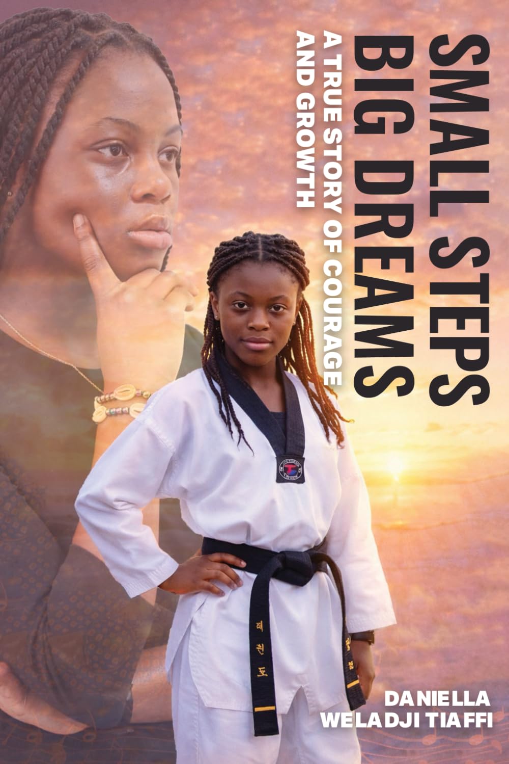 Small Steps Big Dreams: A True Story of Courage and Growth      Paperback – March 6, 2026
