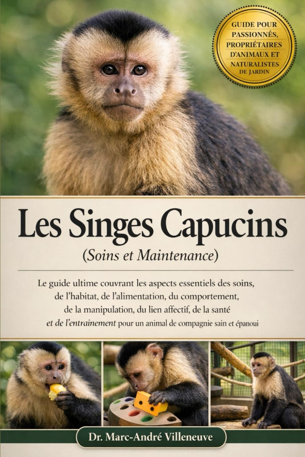 Guide Complet sur les Singes Capucins : Soins et Habitat Essentiels