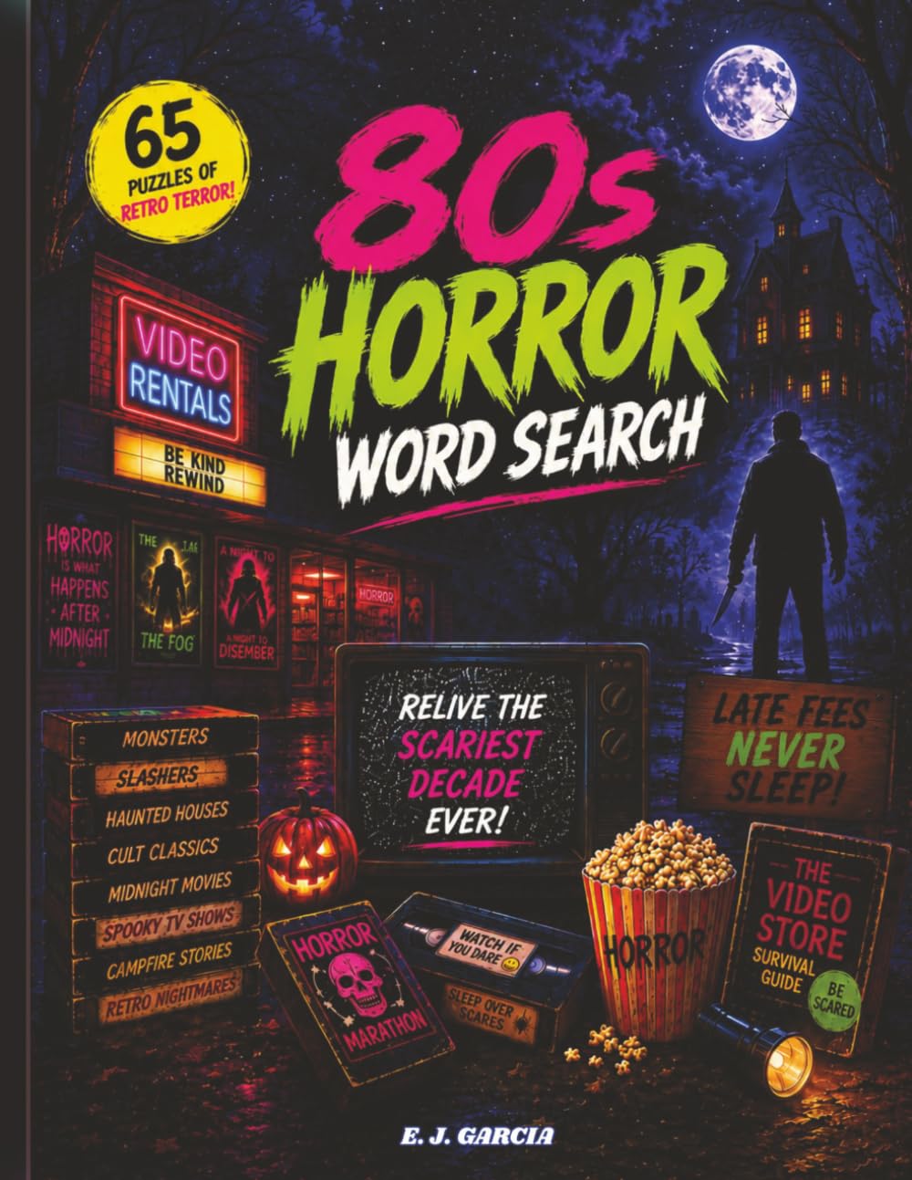 80s Horror Word Search: A Retro Trip Through the Ultimate Decade of Horror (The Retro Decades Word Search Series)