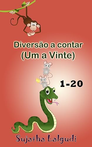 Livros para crianças: Diversão a contar (Um a Vinte): Livro infantil ilustrado (livro dos animais), Portuguese childrens books, Livro para crianca,children's ... Portuguese for children: para crianças 2)