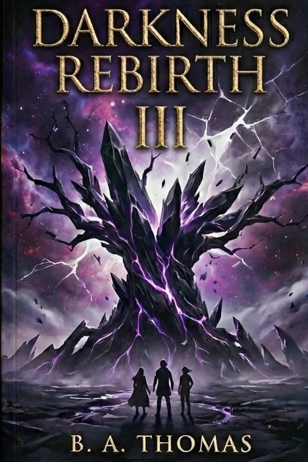 Darkness Rebirth: 3 (Born of Ash and Fire)