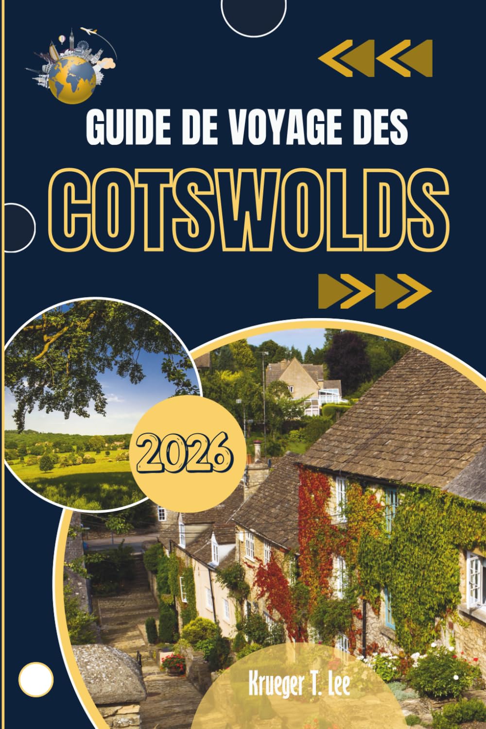 GUIDE DE VOYAGE DES COTSWOLDS 2026: Un portrait du cœur rural de l'Angleterre