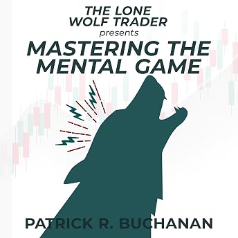 The Lone Wolf Trader Presents Audiobook by Patrick Buchanan episode artwork