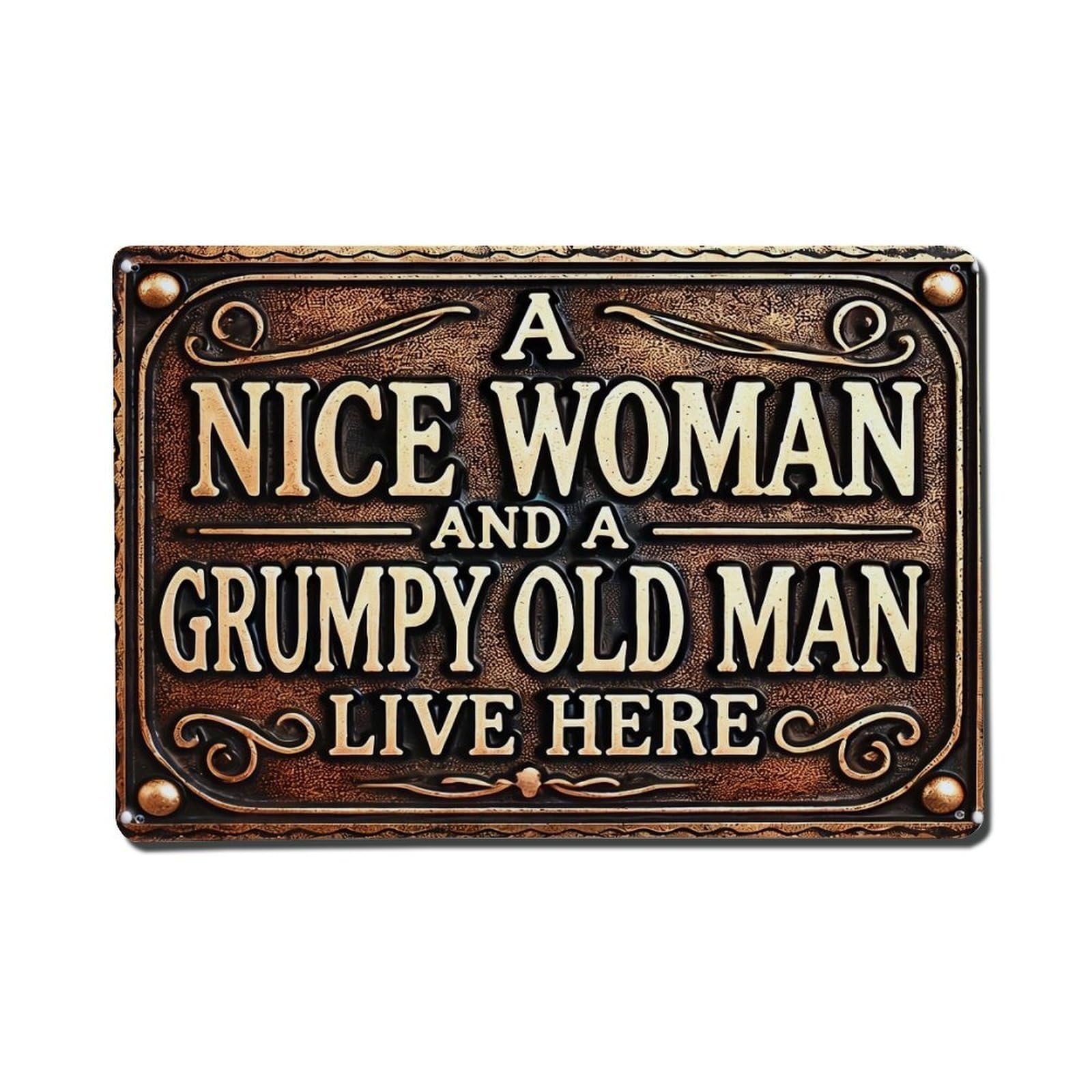 A Nice Woman And A Grumpy Old Man Live Here Vintage Tin Sign Retro Metal Wall Decor Metal Poster, Home Bar Garage Farmhouse Cafe Wall Art Decoration 8x12Inches