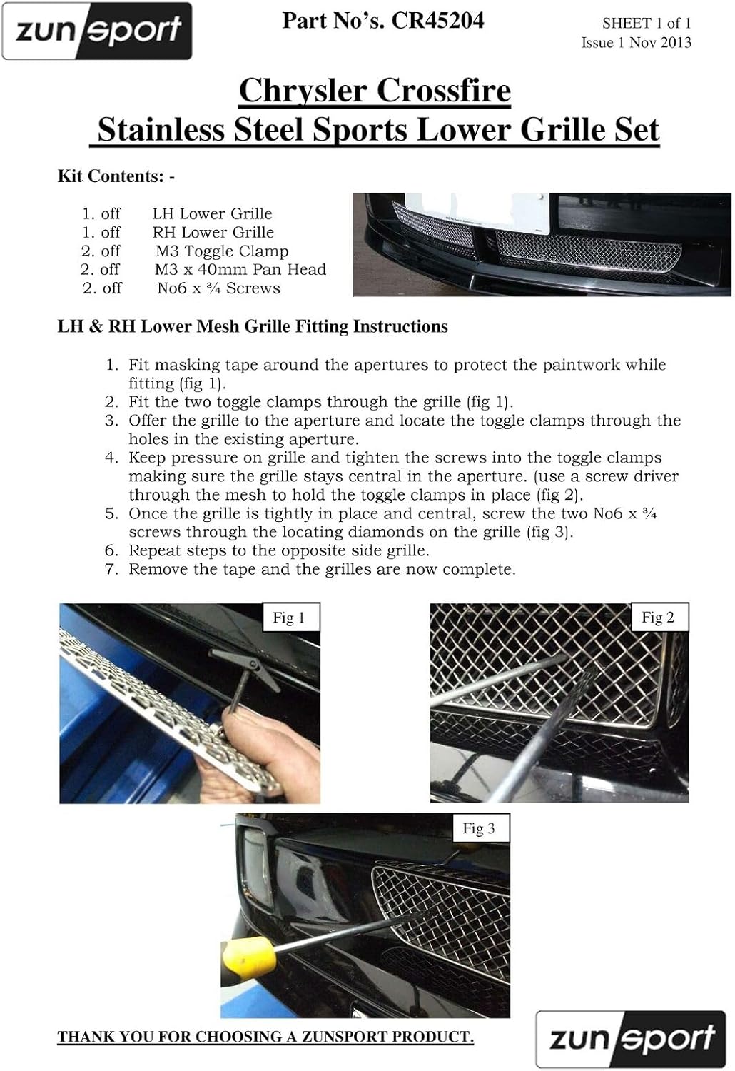 Zunsport Compatible With Chrysler Crossfire - Front Grill Set - Black finish (2004 to 2008)