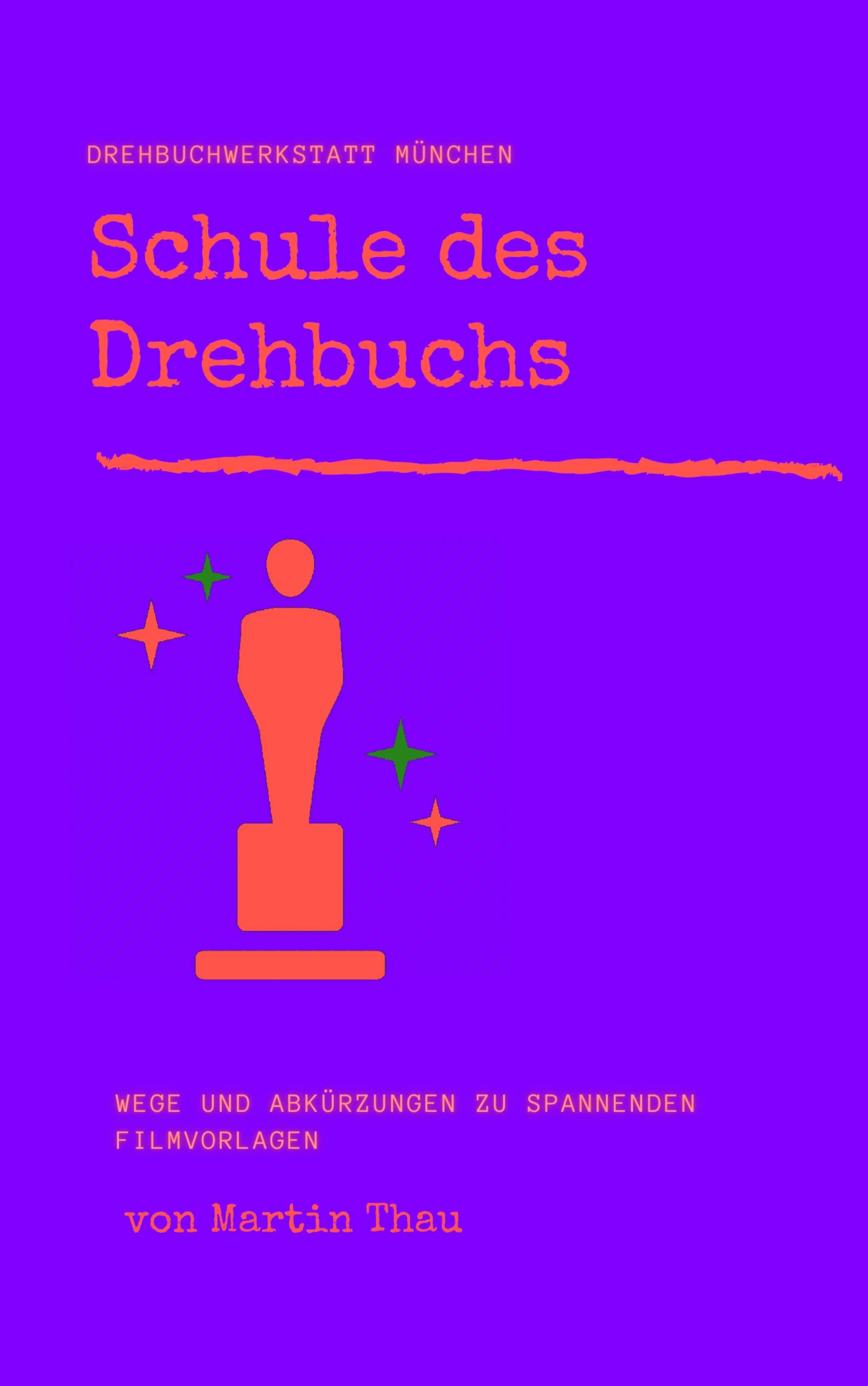 Livre Schule des Drehbuchs en allemand pour apprendre la scénarisation de film
