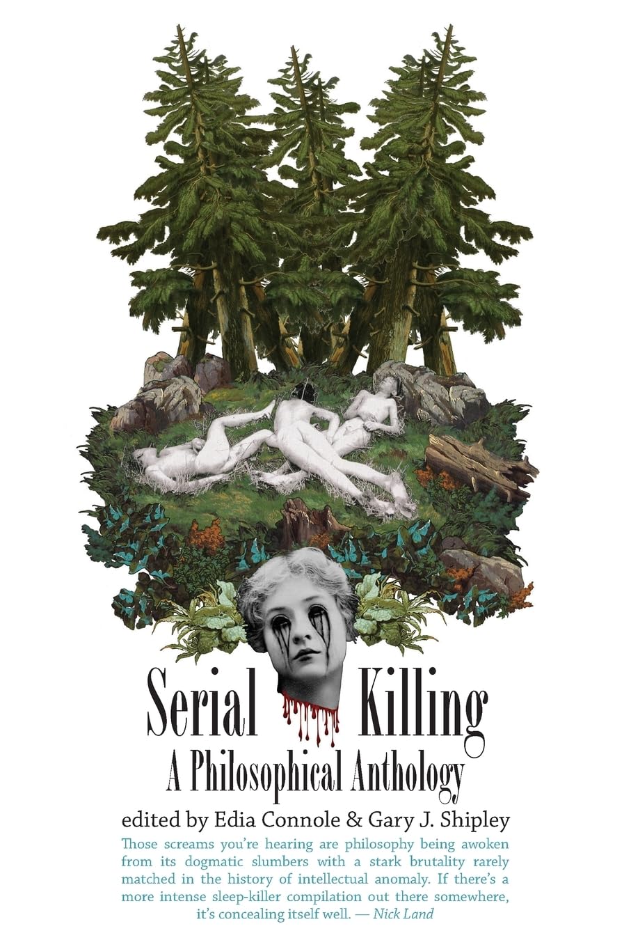 Serial Killing: A Philosophical Anthology