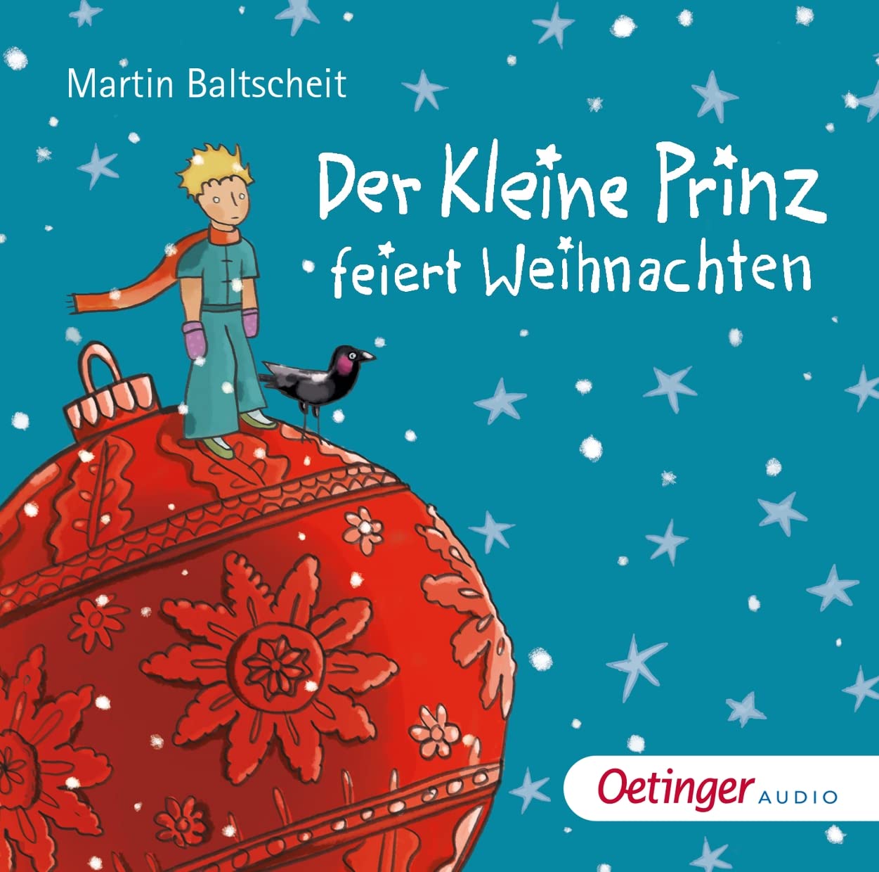 Der Kleine Prinz – Hörspiel CD Weihnachten – Fortführung von Saint-Exupéry, erzählt von Martin Baltscheit