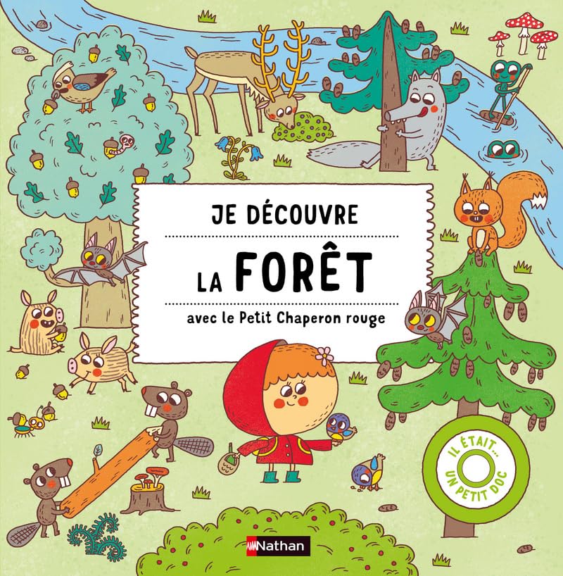 Je découvre la forêt avec le petit chaperon rouge - doc dès 3 ans
