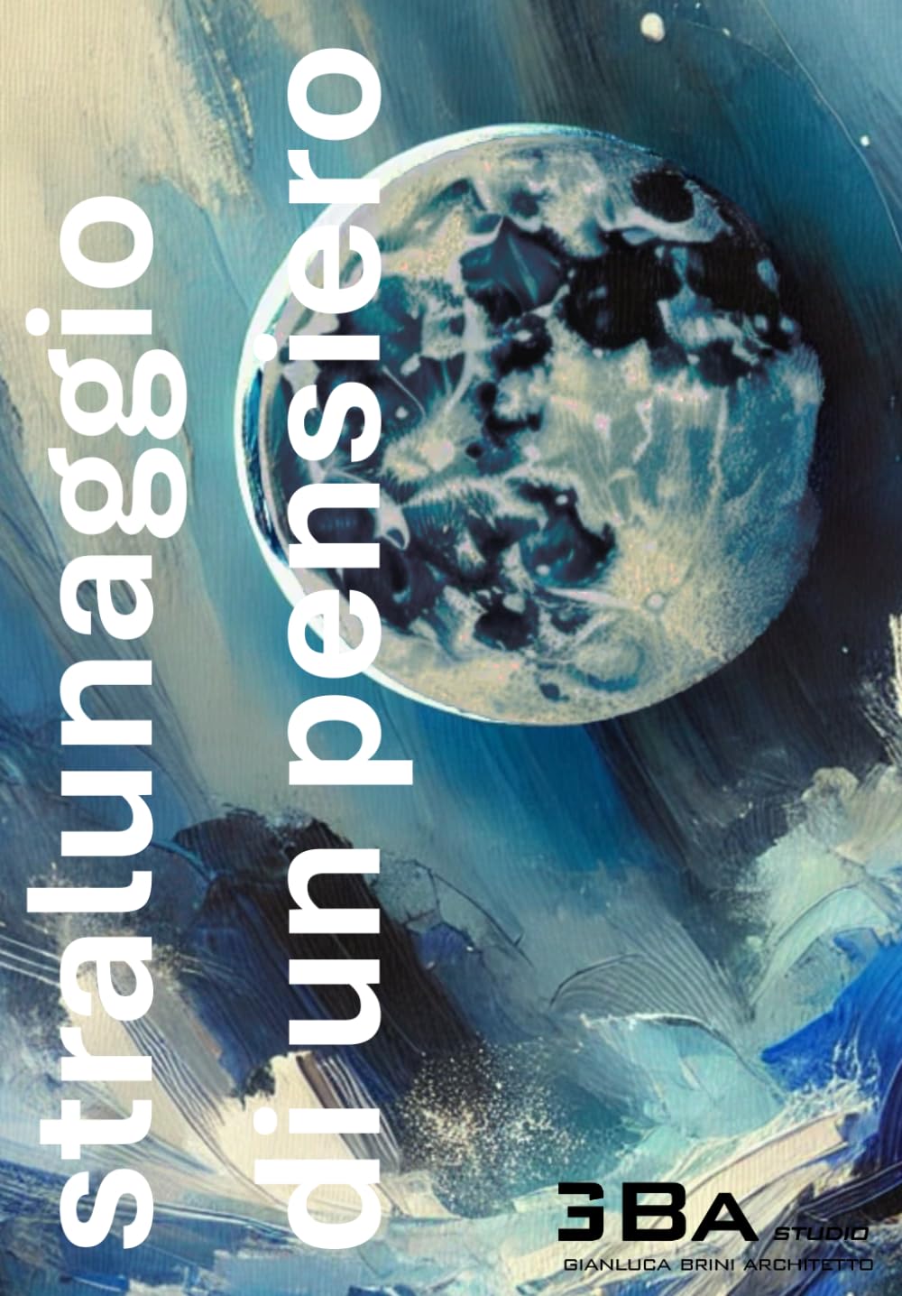 Stralunaggio di un pensiero
