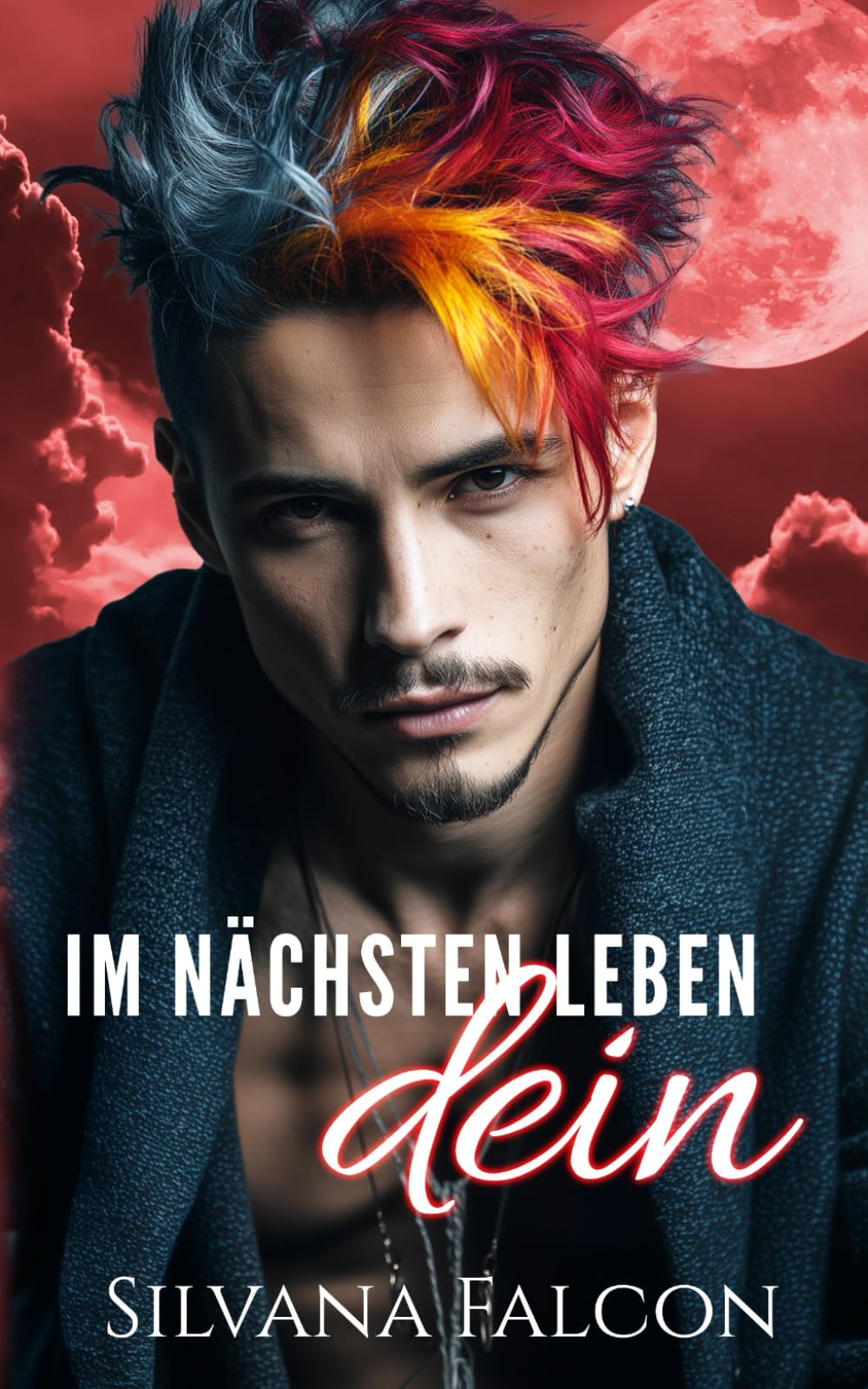 Im nächsten Leben dein: MM Vampire Romance (Blut und Begehren)