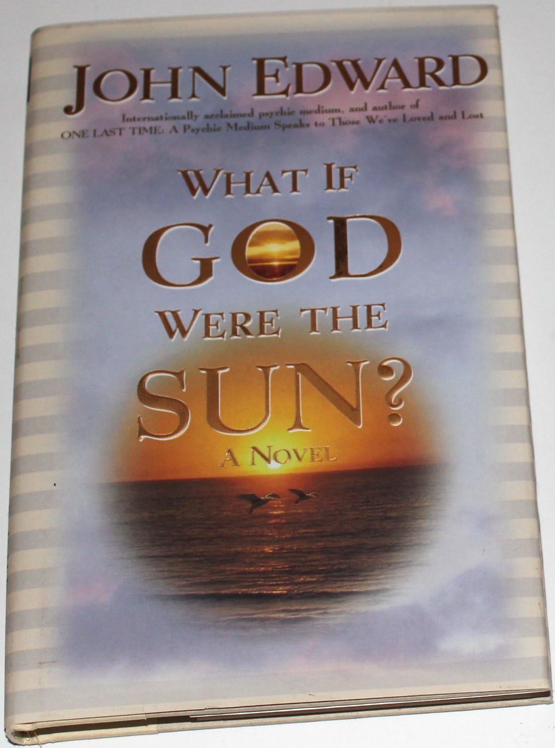 What If God Were the Sun?