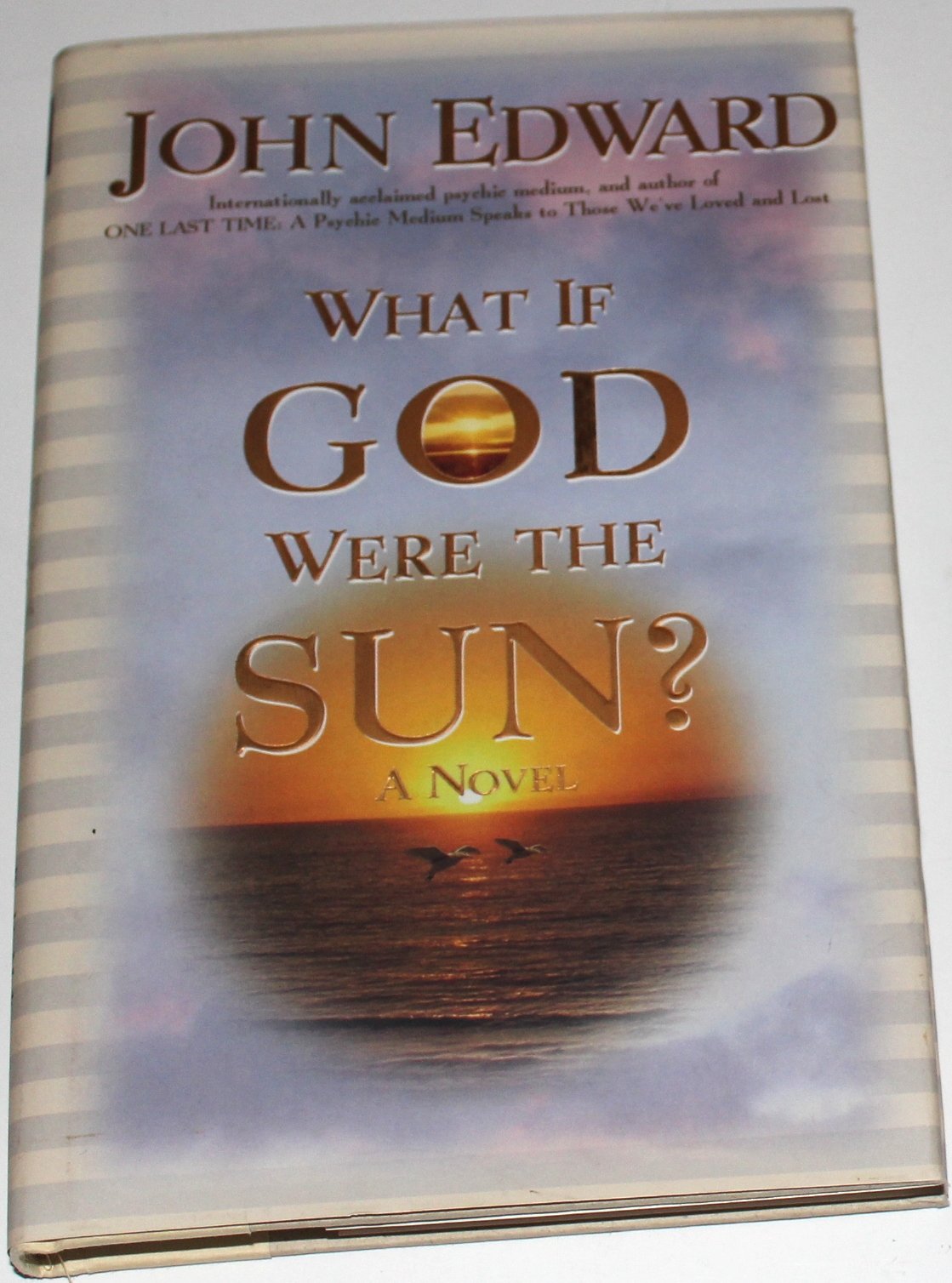 Cover of What If God Were the Sun?