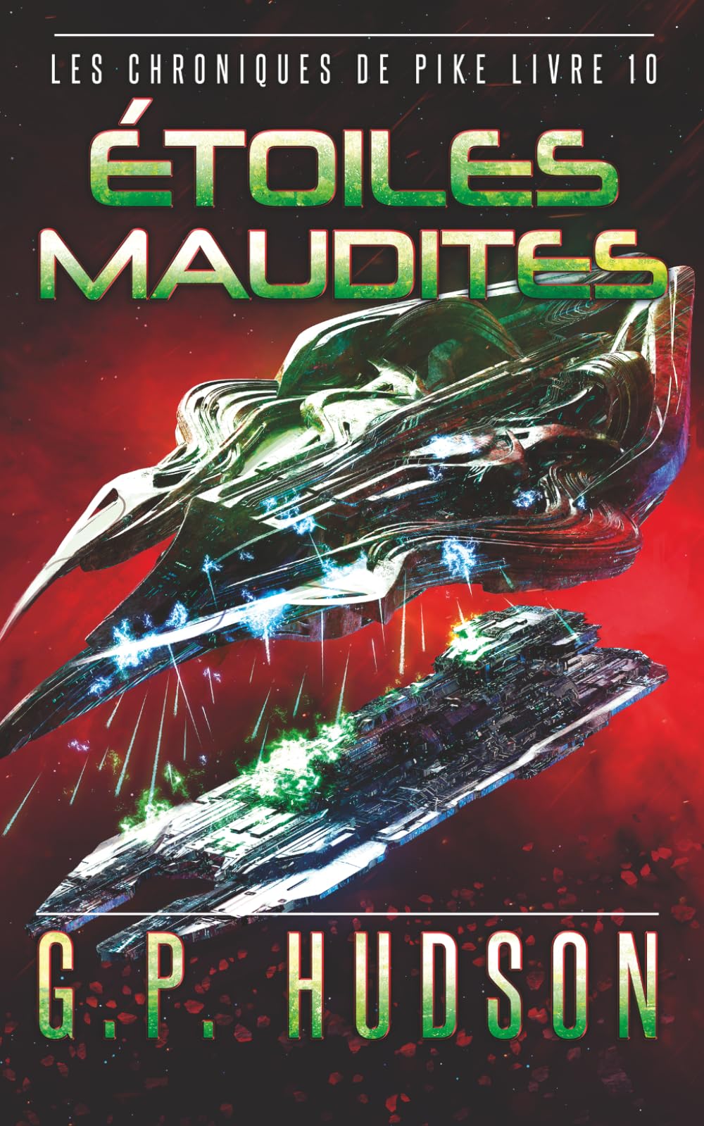 Étoiles Maudites: Une Aventure Épique de Space Opera (Les Chroniques de Pike)