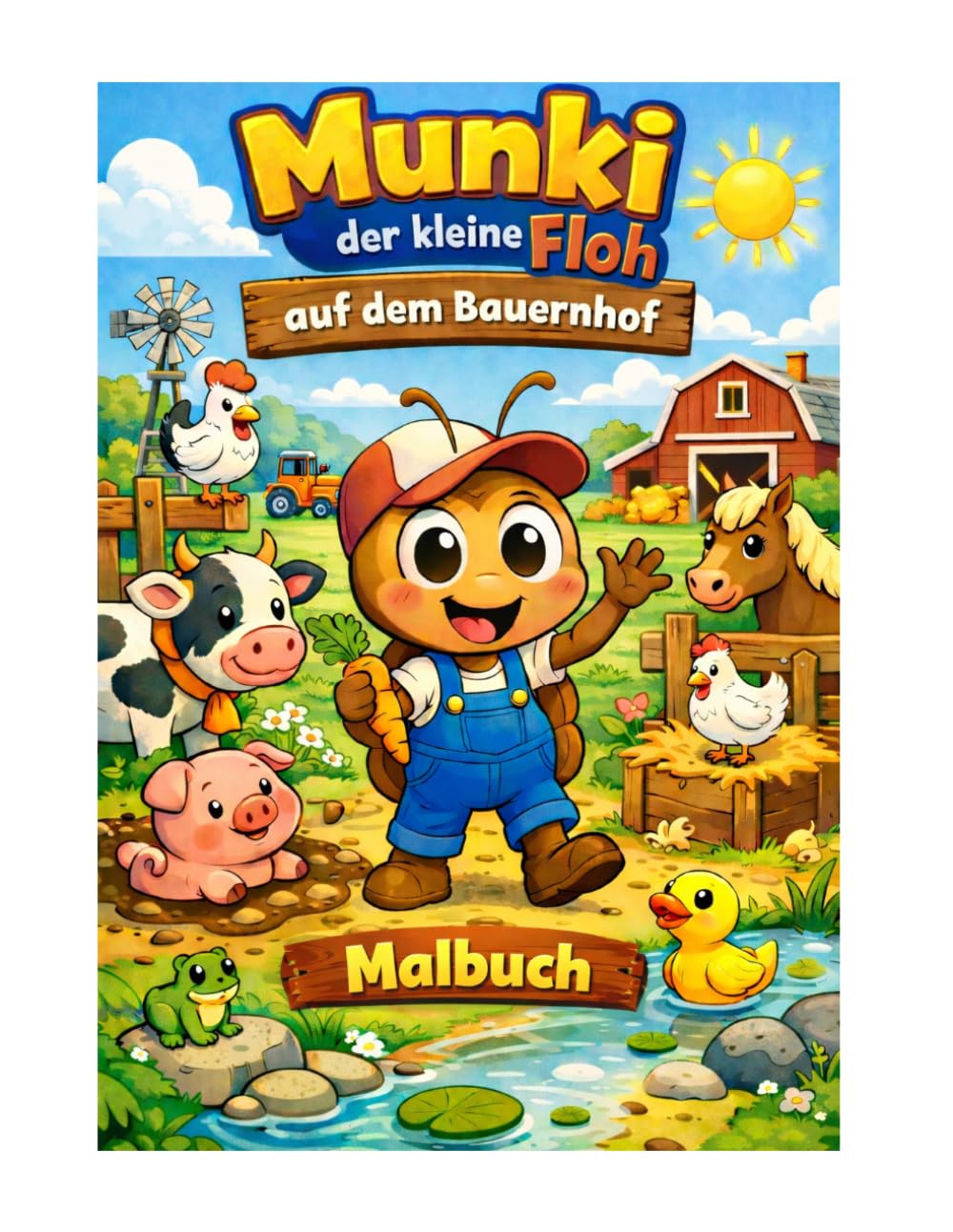 Munki der kleine Floh auf dem Bauernhof: Malbuch
