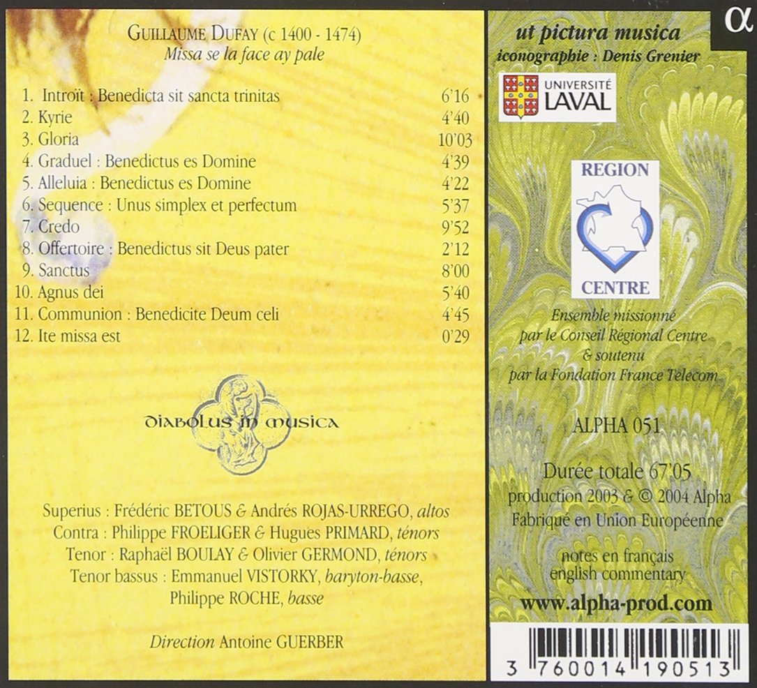 Dufay : Messe Se la face ay pale