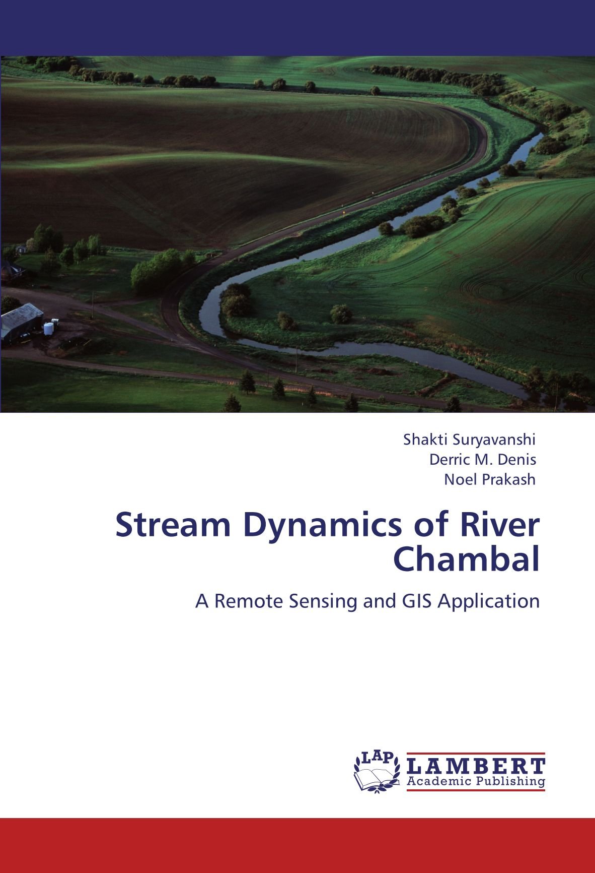 Stream Dynamics of River Chambal: A Remote Sensing and GIS Application