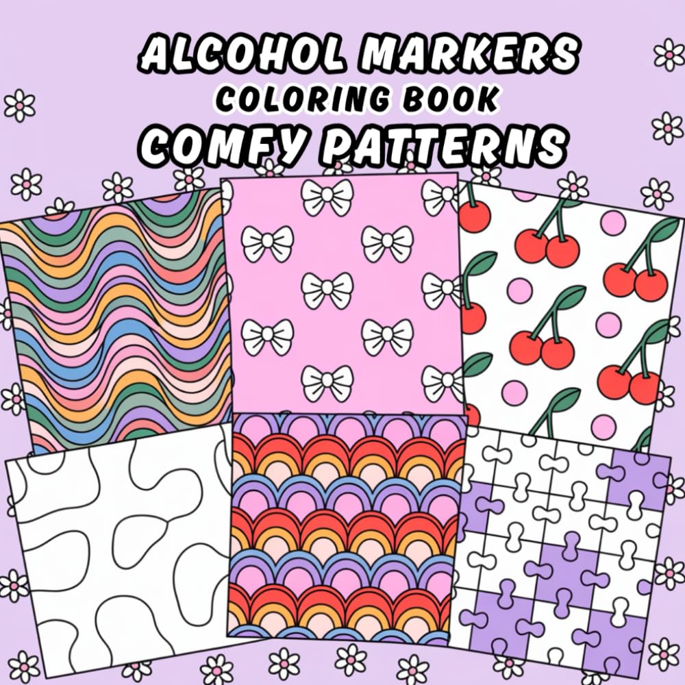 Alcohol Marker Coloring Book, Comfy Patterns: Easy, Relaxing and Bold Designs.