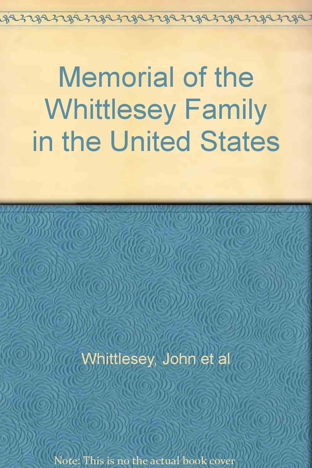 Memorial of the Whittlesey Family in the United States Books