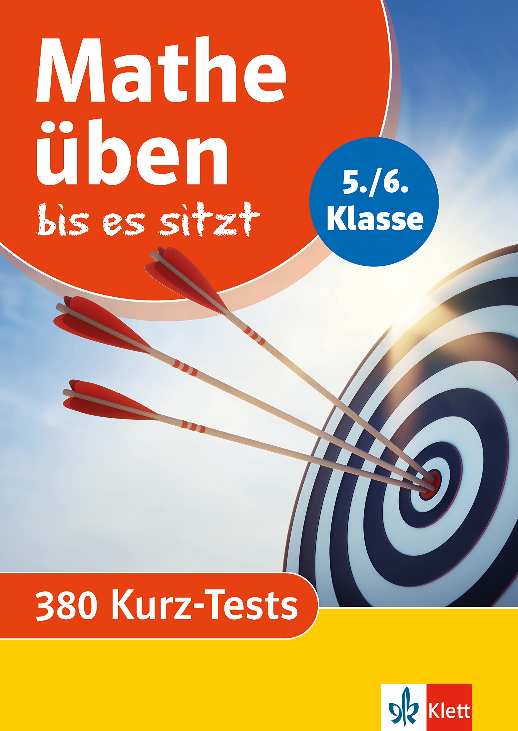 Mathe üben bis es sitzt 5./6. Klasse: 380 Kurz-Tests