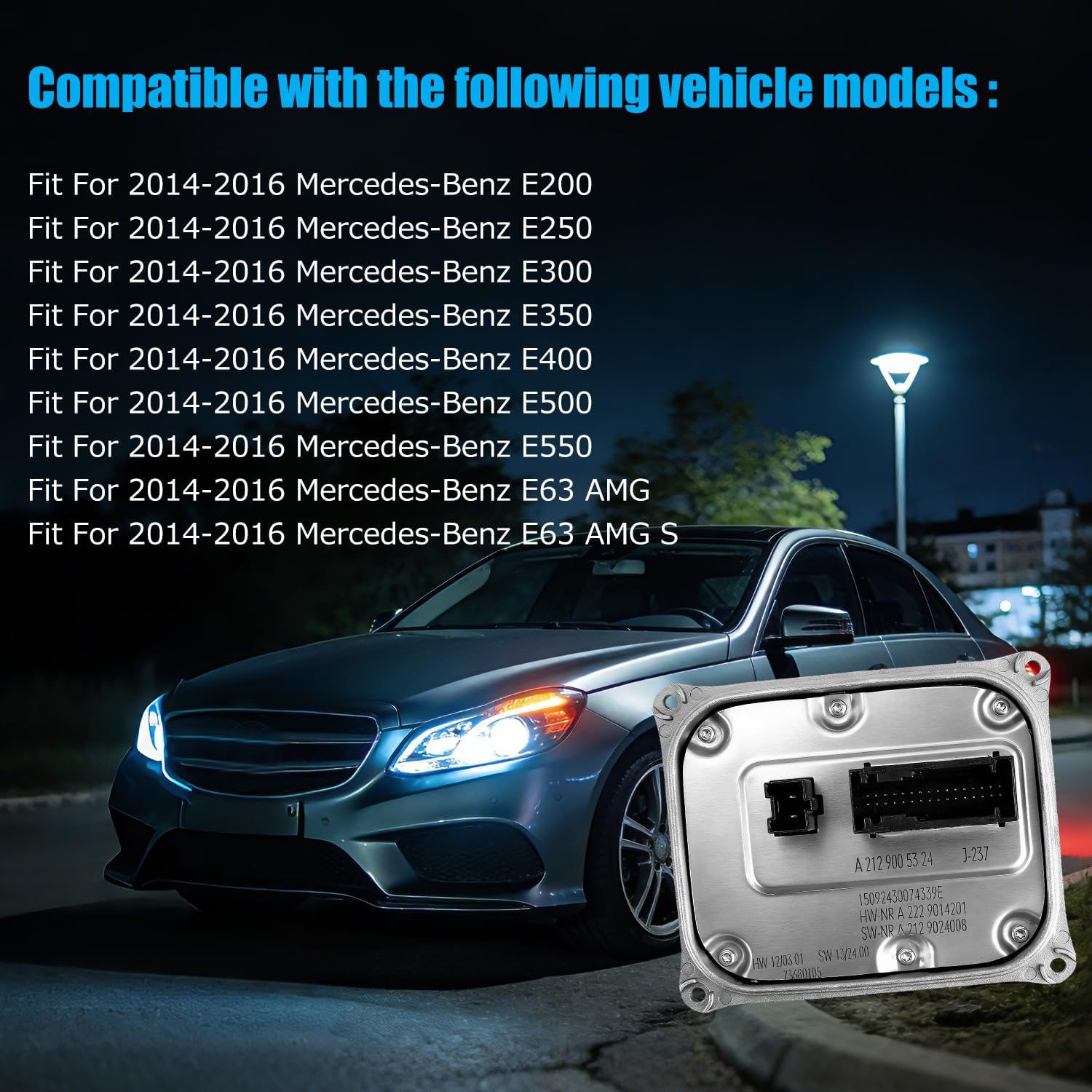 Xenon HID Headlight 2189007206, 2129005324 Headlight LED Ballast Module Fit for Ballast Mercedes-Benz W212 E-CLASS E200 E250 E300 E350 E400 E500 E550 E63 2014-2016