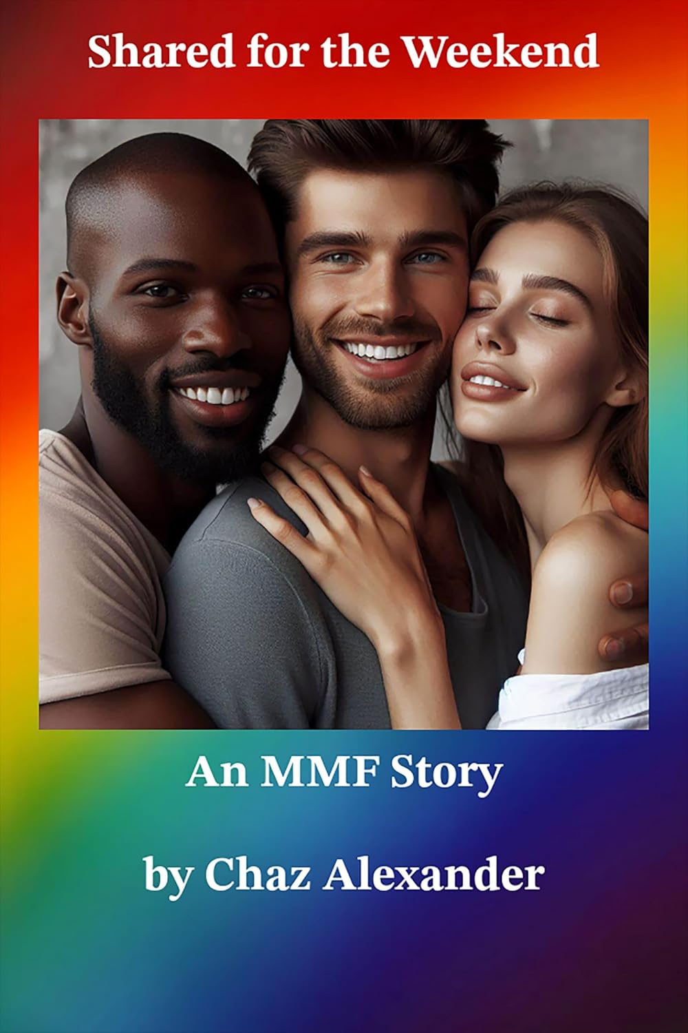 Shared for a Weekend An MMF Story (Hot Wife Book