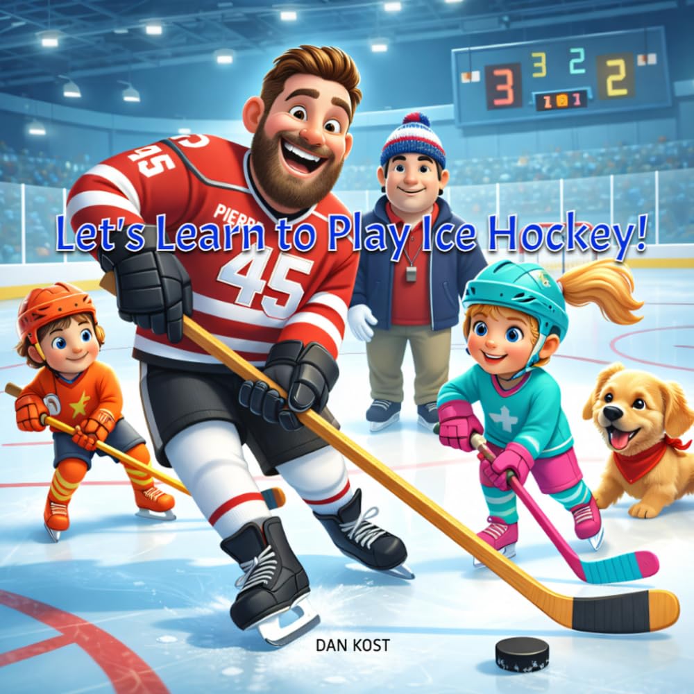 Let's Learn to Play Ice Hockey