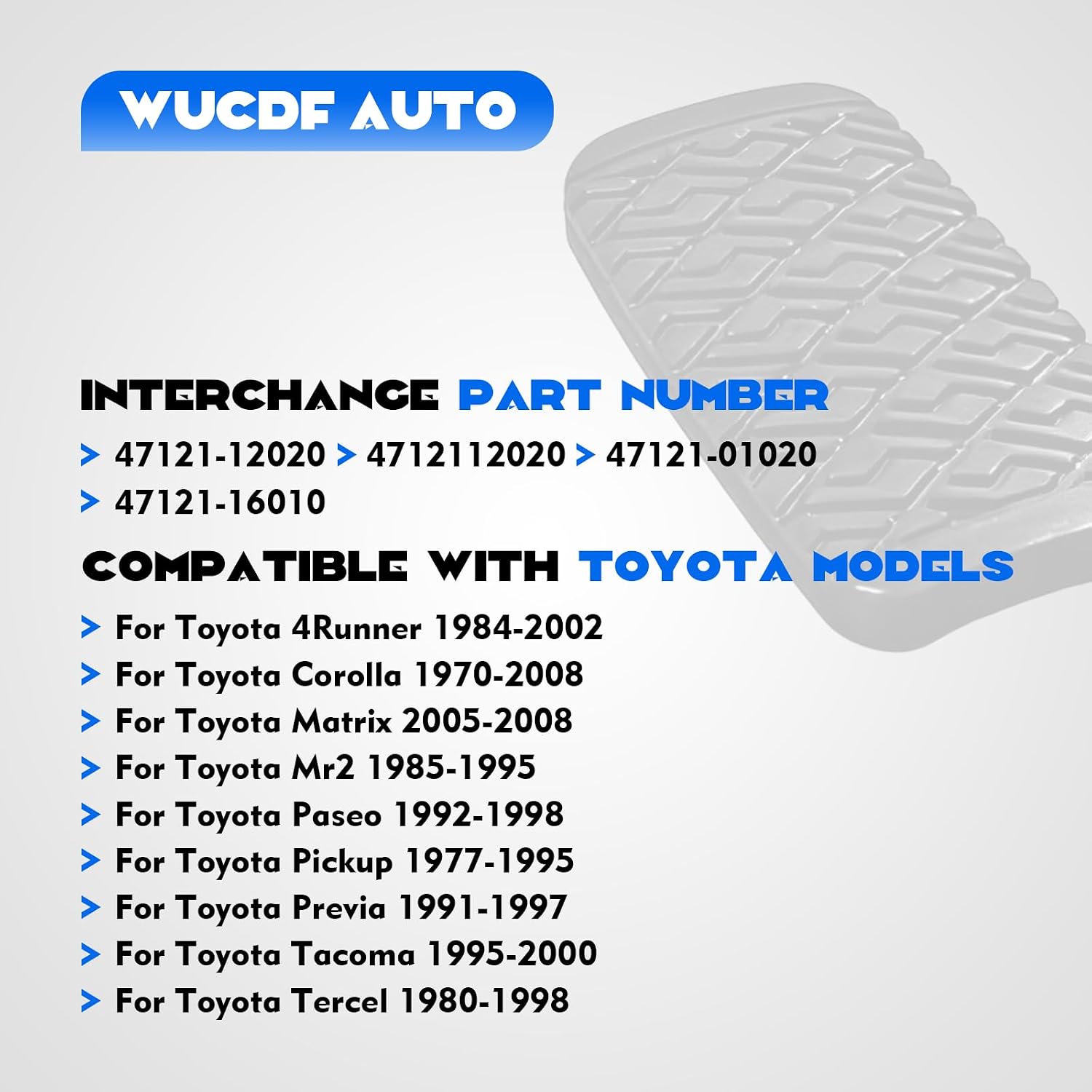Brake Pedal Pad 47121-12020 for Toyota Corolla 1970-2008, Toyota Matrix 2003-2008, Toyota MR2 1986-1989, Toyota Paseo 1992-1997, Toyota Tercel 1982-1998,#47121-16010 47121-01010