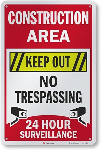 SmartSign Letrero de metal con texto en inglés "Construction Area - Keep Out, No Trespassing, 24 Hour Surveillance" de aluminio de 63 mil, material