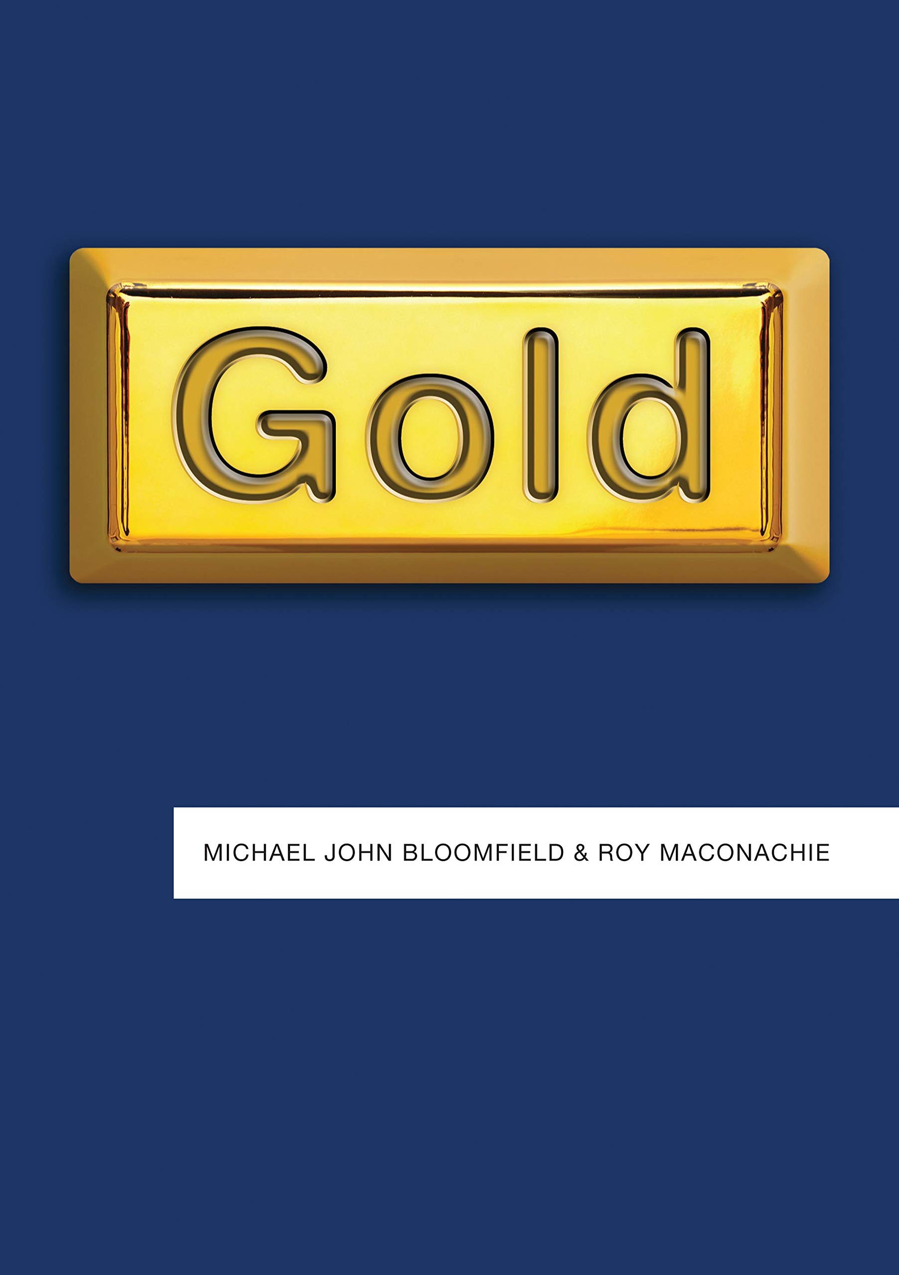 Gold by Michael John Bloomfield PAPERBACK 9781509534111