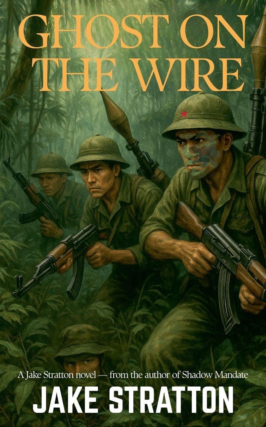 Ghost on the Wire: 1 (The Stratton Deep Recon)