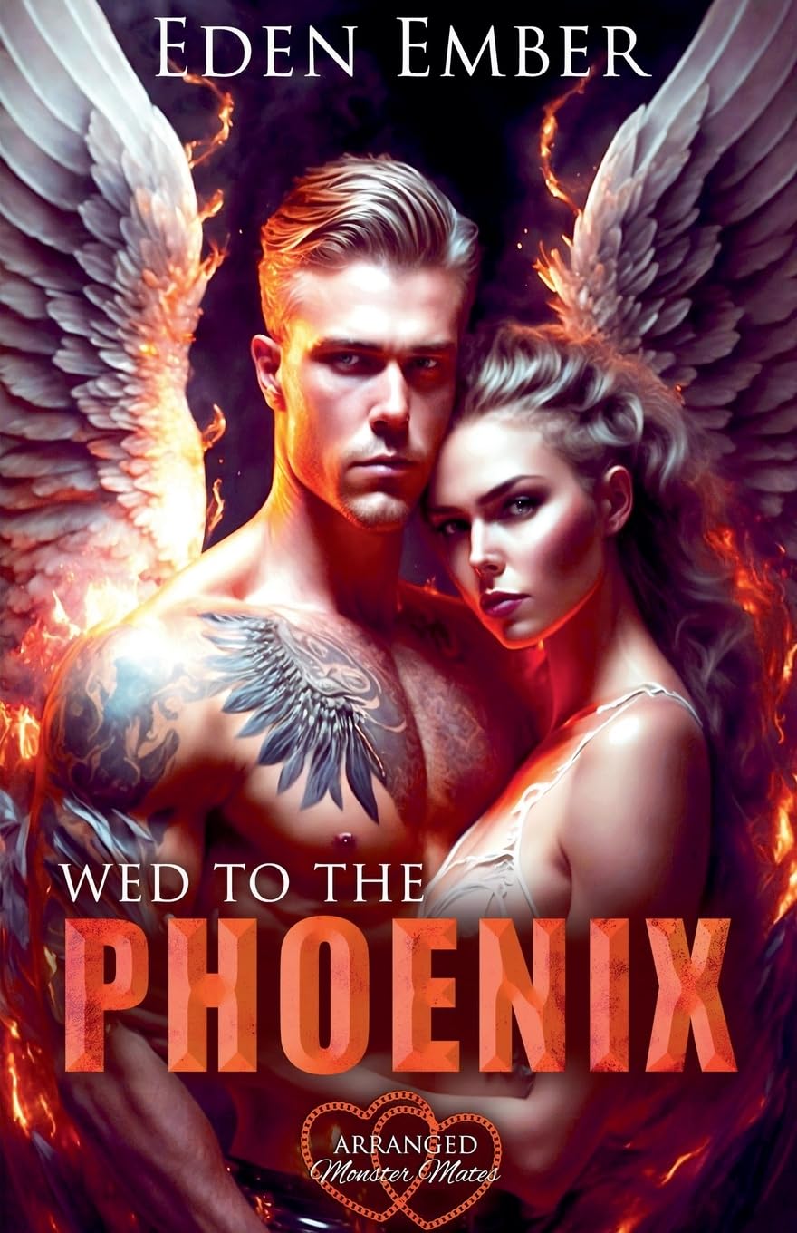 Wed to the Phoenix: 2 (Arranged Monster Mates)