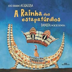 Capa do livro A Rainha dos Estapafúrdios