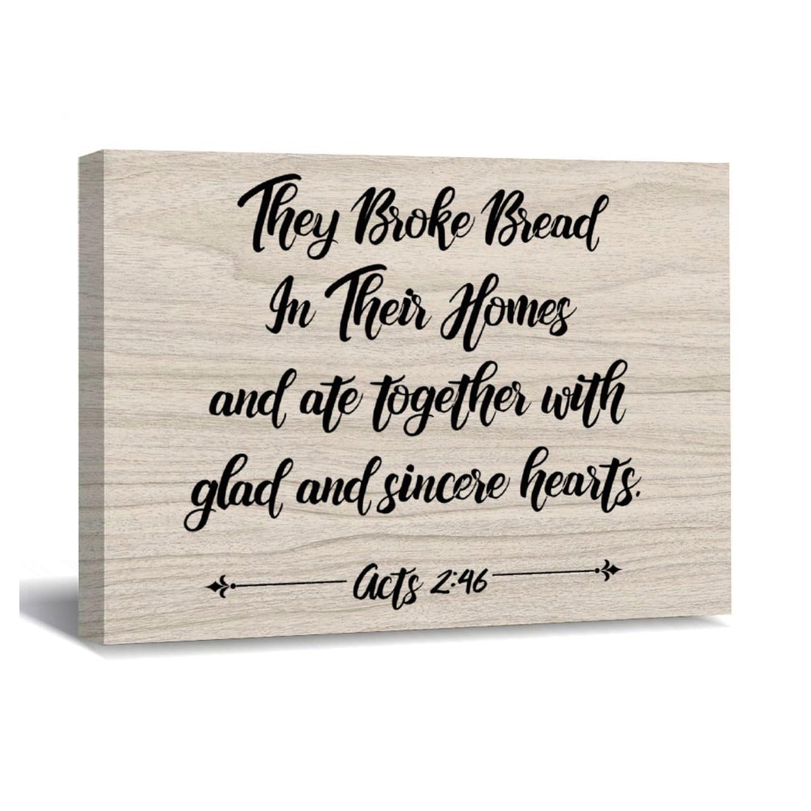 Luijorgy Style-4-1 They Broke Bread In Their Homes And Ate Together With Glad And Sincere Hearts Canvas Wall Art Quotes Canvas Paintings For Bedroom Living Room Kitchen New Home Decor Ready To Hang - 16X12in
