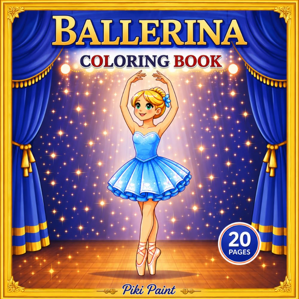 Ballerina Coloring Pages for Kids: 20 Ballet Dance Coloring Pages, Ballerina Color Sheets and Pictures to Color for Girls