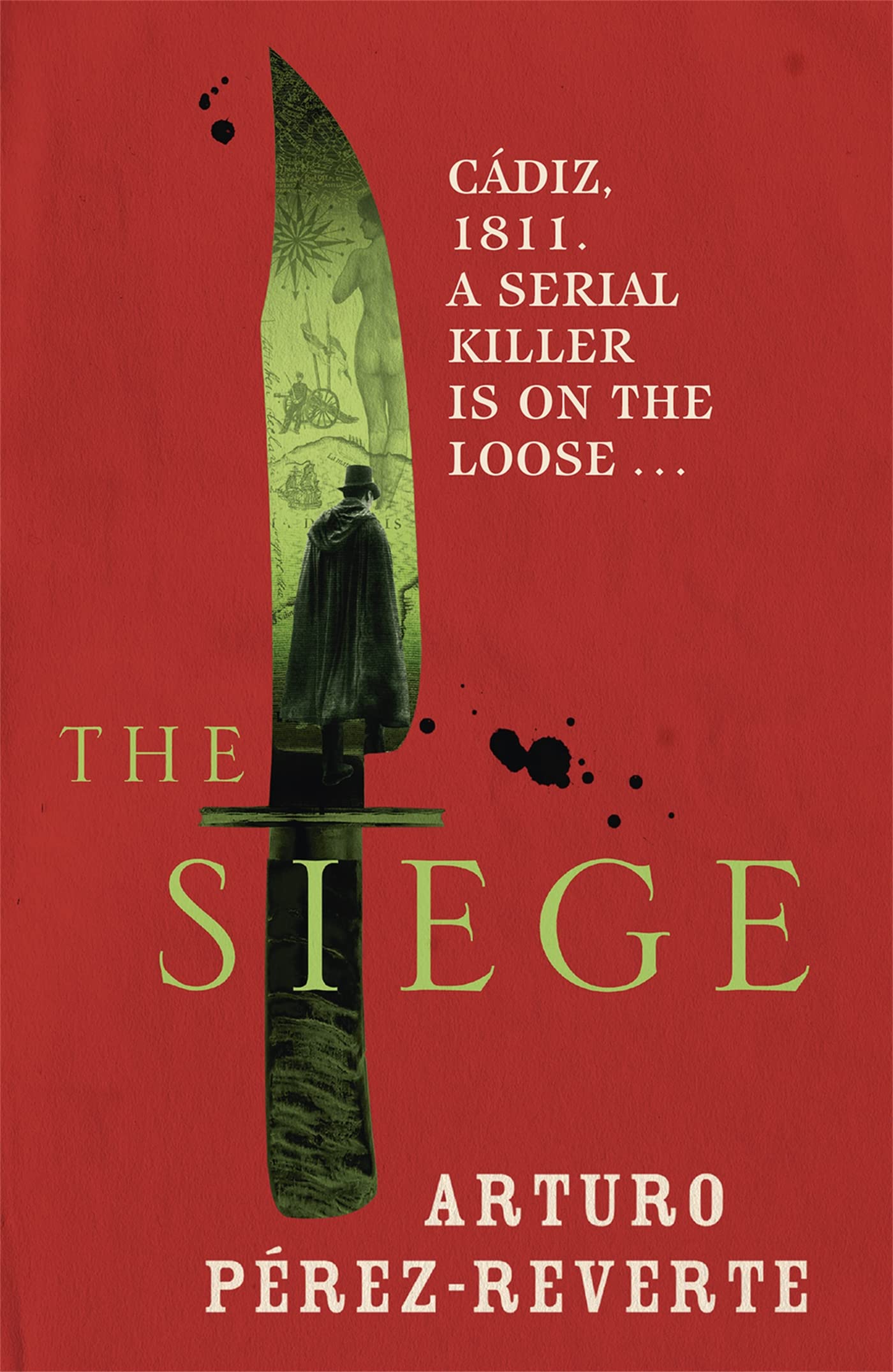 The Siege : Winner of the 2014 CWA International Dagger