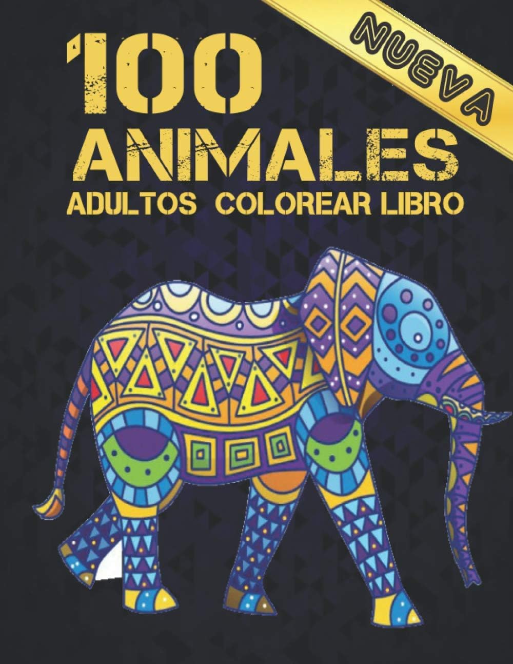 Animales Adultos Libro Colorear: 100 diseños de animales para aliviar el estrés con leones, dragones, mariposas, elefantes, búhos, caballos, perros, ... relajación, libro para colorear para adultos