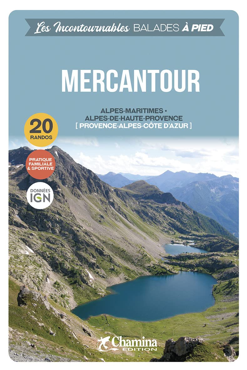 Mercantour à pied Provence Alpes (Incontournables à pied)