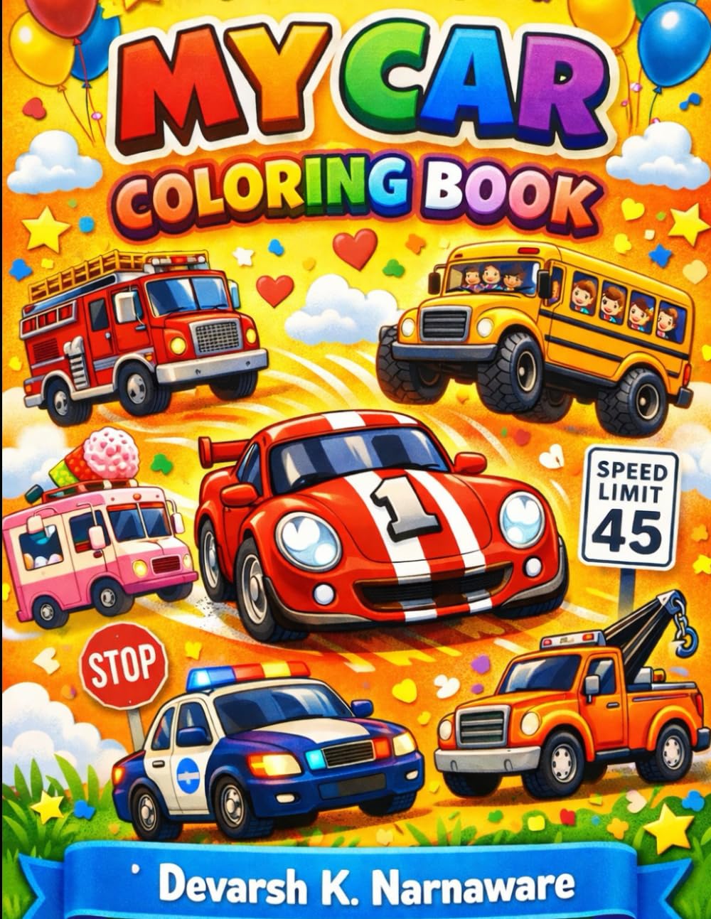 Cars, Trucks & Things That Go: Coloring Book for Little Kids