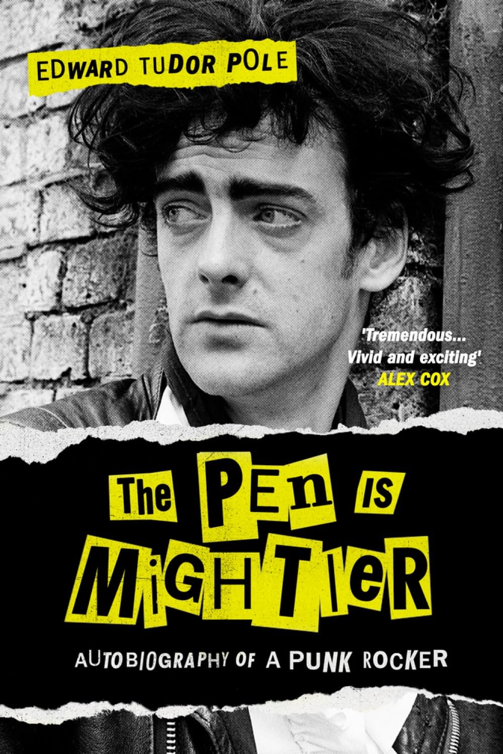 The Pen Is Mightier: Autobiography of a Punk Rocker (OLDCASTLE BOOKS)
